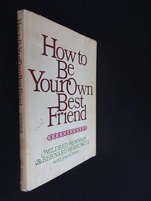 Bild des Verkufers fr How to Be Your Own Best Friend. A Conversation with two psychoanalysts. zum Verkauf von Antiquariat Tarter, Einzelunternehmen,