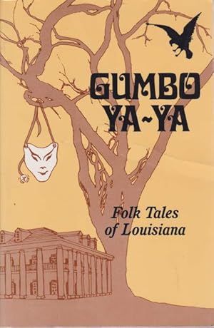 Bild des Verkufers fr GUMBO YA-YA A Collection of Louisiana Folk Tales zum Verkauf von Complete Traveller Antiquarian Bookstore