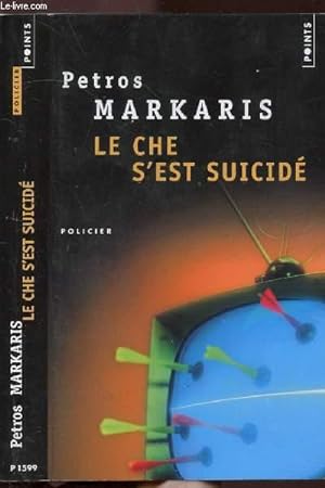 Bild des Verkufers fr LE CHE S'EST SUICIDE - COLLECTION POINTS POLICIER NP1599 zum Verkauf von Le-Livre