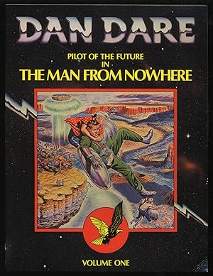 Imagen del vendedor de Dan Dare: Pilot of the Future in The Man From Nowhere: Volume One a la venta por Between the Covers-Rare Books, Inc. ABAA