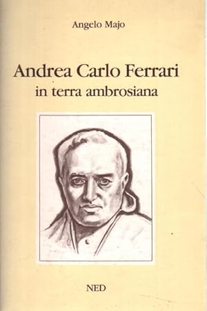 Seller image for Andrea Carlo Ferrari in terra ambrosiana for sale by Di Mano in Mano Soc. Coop