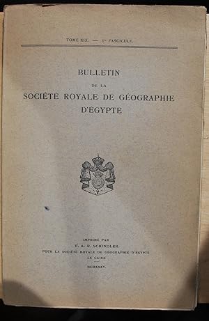 Bulletin de la Société Royale de Géographie d'Egypte. Tome XIX.