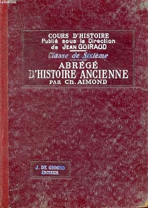 Bild des Verkufers fr ABREGE D'HISTOIRE ANCIENNE, CLASSE DE 6e zum Verkauf von Le-Livre