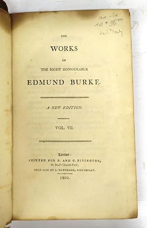 Bild des Verkufers fr The Works of the Right Honourable Edmund Burke. Vol. VII zum Verkauf von Attic Books (ABAC, ILAB)