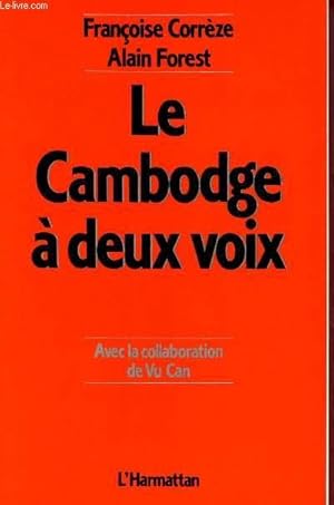 Seller image for LA CAMBODGE A DEUX VOIX for sale by Le-Livre