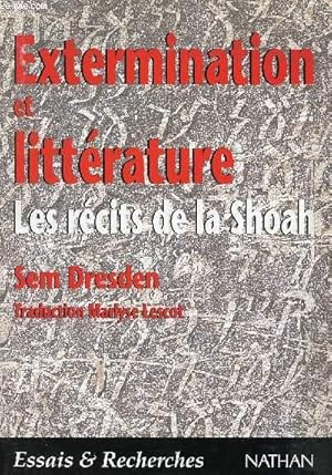 Bild des Verkufers fr EXTERMINATION ET LITTERATURE : LES RECITS DE LA SHOAH zum Verkauf von Le-Livre