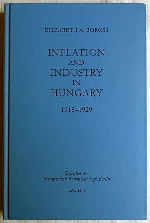 Inflation and industry in Hungary 1918 - 1929