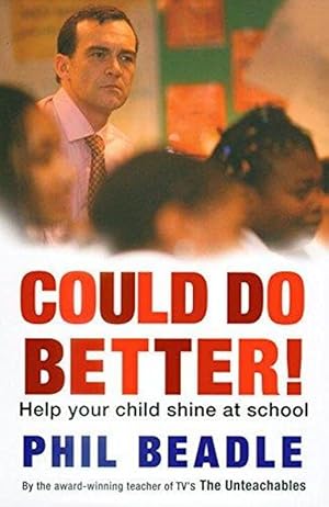 Seller image for Could Do Better: Help Your Kid Shine at School for sale by M.Roberts - Books And ??????