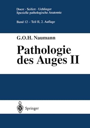 Bild des Verkufers fr Spezielle pathologische Anatomie Pathologie des Auges II zum Verkauf von BuchWeltWeit Ludwig Meier e.K.