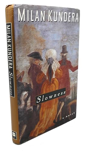 Seller image for SLOWNESS for sale by Rare Book Cellar
