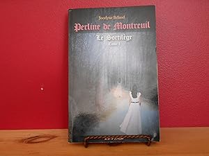 Bild des Verkufers fr Perline de Montreuil; Le sortilege zum Verkauf von La Bouquinerie  Dd