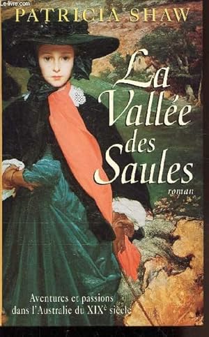 Image du vendeur pour LA VALLEE DES SAULES mis en vente par Le-Livre