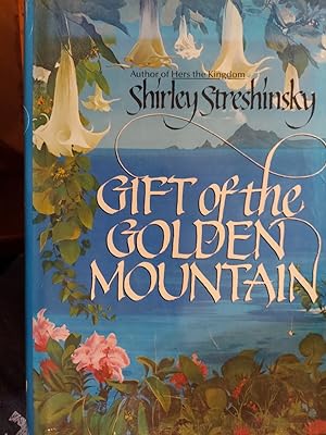 Immagine del venditore per Gift of the Golden Mountain venduto da The Book House, Inc.  - St. Louis