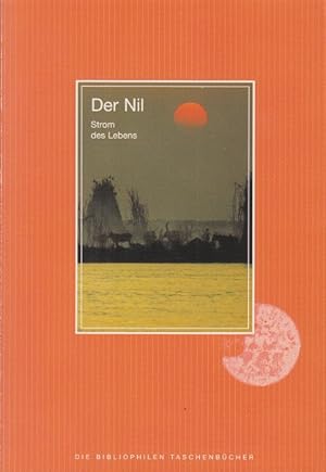 Seller image for Der Nil : Strom des Lebens. for sale by Allguer Online Antiquariat