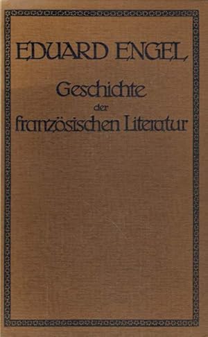 Bild des Verkufers fr Geschichte der franzsischen Literatur von den Anfngen bis in die Gegenwart. zum Verkauf von Versandantiquariat Boller