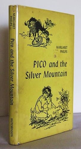 Imagen del vendedor de Pico and the Silver Mountain a la venta por Mad Hatter Books