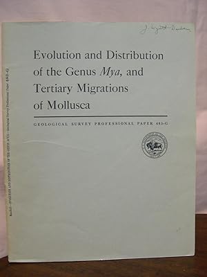 EVOLUTION AND DISTRIBUTION OF THE GENUS MYA, AND TERTIARY MIGRATIONS OF MOLLUSCA; CONTRIBUTIONS T...