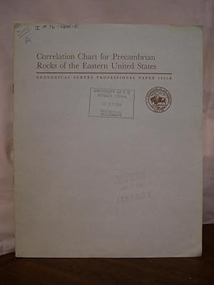 Image du vendeur pour CORRELATION CHART FOR PRECAMBRIAN ROCKS OF THE EASTERN UNITED STATES; GEOLOGICAL SURVEY PROFESSIONAL PAPER 1241-E mis en vente par Robert Gavora, Fine & Rare Books, ABAA