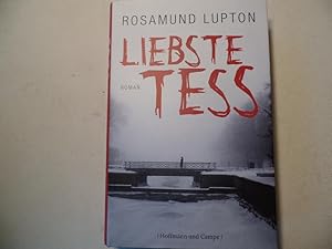 Seller image for Liebste Tess : Roman. Aus dem Engl. von Barbara Christ for sale by Antiquariat Rohde