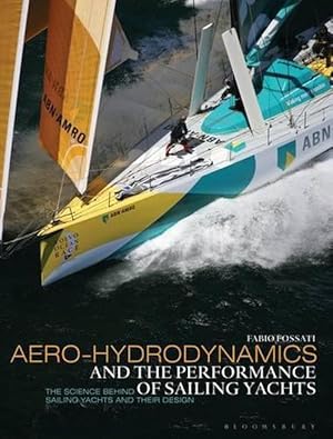 Imagen del vendedor de Aero-hydrodynamics and the Performance of Sailing Yachts (Paperback) a la venta por AussieBookSeller