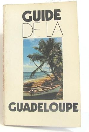 Bild des Verkufers fr Guide de la guadeloupe zum Verkauf von crealivres
