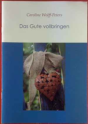 Seller image for Das Gute vollbringen for sale by biblion2