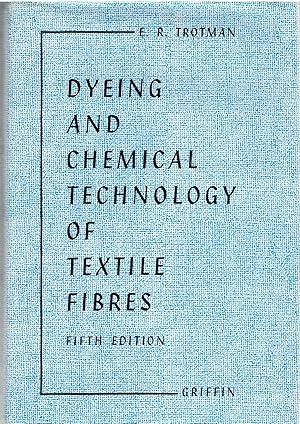 Dyeing and Chemical Technology of Textile Fibres.