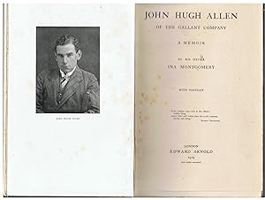Seller image for John Hugh Allen of the Gallant Company, a Memoir By His Sister for sale by Tinakori Books