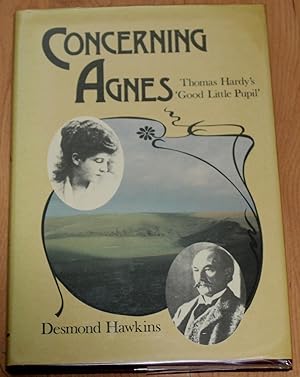 Concerning Agnes. Thomas Hady's 'Good Little Pupil'