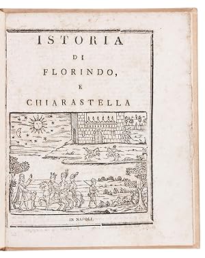 Imagen del vendedor de Istoria di Florindo e Chiarastella. Naples, [ca. 1790]. 4to. With a woodcut on the title-page (8.5 x 11.5 cm), it and the title together in a frame of thick-thin rules. Set in two columns. Modern boards. a la venta por Antiquariaat FORUM BV
