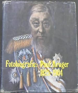Seller image for Fotobiografie: Paul Kruger 1825-1904 for sale by Chapter 1