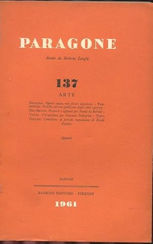 PARAGONE ARTE - 1961 - numero 137 del maggio 1961 (direttore ROBERTO LONGHI), Firenze, Sansoni, 1961