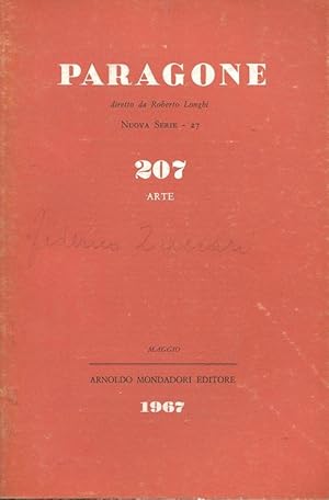 PARAGONE ARTE - 1967 - numero 207 del maggio 1967 (direttore ROBERTO LONGHI), Milano, Mondadori A...