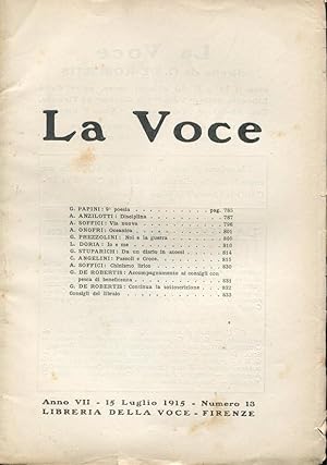 LA VOCE - 1914/1915 - numero 13 del 15 luglio 1915 - (anno VII direttore DE ROBERTIS), Firenze, L...