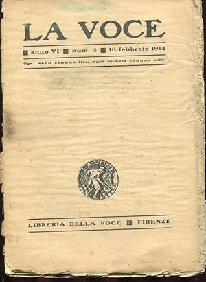 LA VOCE - 1914 - numero 03 del 13 febbraio 1914 - (anno VI direttore PREZZOLINI), Firenze, Librer...