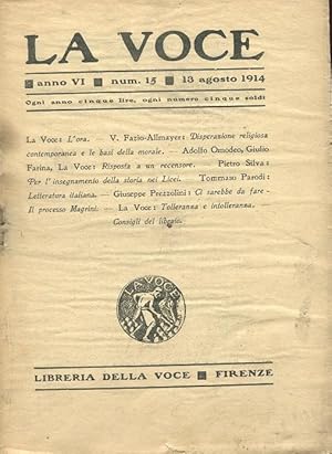 LA VOCE - 1914 - numero 15 del 13 agosto 1914 - (anno VI direttore PREZZOLINI), Firenze, Libreria...