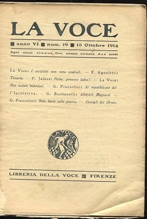 LA VOCE - 1914 - numero 19 del 13 ottobre 1914 - (anno VI direttore PREZZOLINI), Firenze, Libreri...