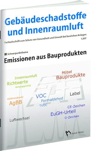 Bild des Verkufers fr Gebudeschadstoffe und Innenraumluft: Emissionen aus Bauprodukten zum Verkauf von AHA-BUCH GmbH