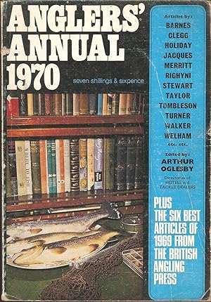 Bild des Verkufers fr ANGLERS' ANNUAL 1970. Edited by Arthur Oglesby. zum Verkauf von Coch-y-Bonddu Books Ltd