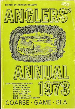 Seller image for ANGLERS' ANNUAL 1973. Edited by Arthur Oglesby. for sale by Coch-y-Bonddu Books Ltd