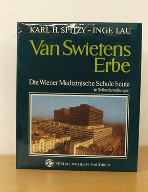 Seller image for Van Swietens Erbe - Die Wiener Medizinische Schule heute in Selbstdarstellung for sale by AMSELBEIN - Antiquariat und Neubuch