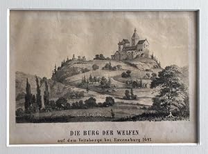 'Die Burg der Welfen auf dem Veitsberge bei Ravensburg 1647'.