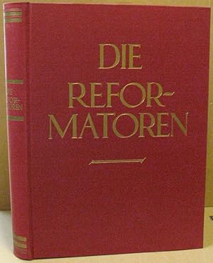 Die Reformatoren. Ein Gedenkbuch für die evangelische Christenheit.