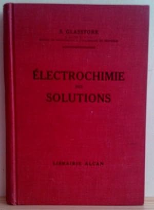Electrochimie des Solutions.
