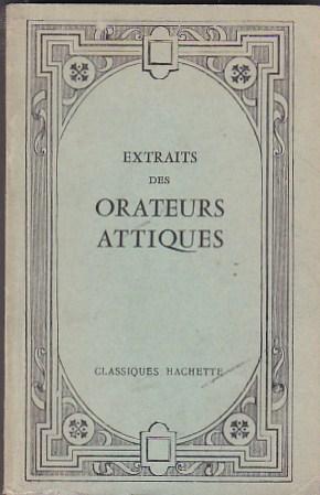 Image du vendeur pour Extraits des Orateurs Attiques mis en vente par LIBRERA GULLIVER