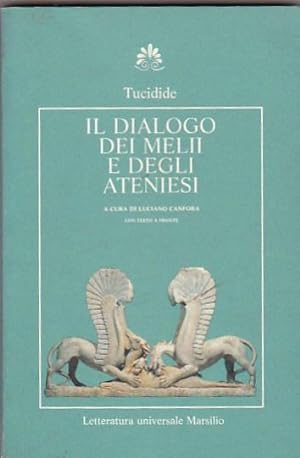 Seller image for Il dialogo dei melii e degli ateniesi for sale by LIBRERA GULLIVER