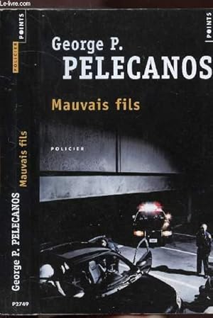 Image du vendeur pour MAUVAIS FILS - COLLECTION POINTS ROMAN POLICIER NP2749 mis en vente par Le-Livre