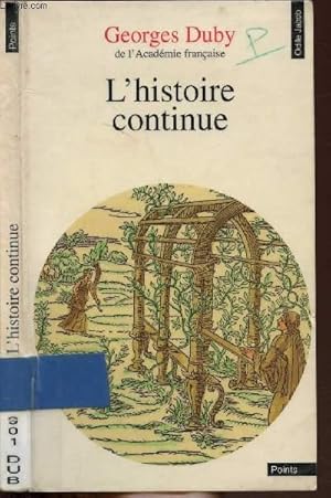 Seller image for L'HISTOIRE CONTINUE - COLLECTION POINTS ODILE JACOB NOJ for sale by Le-Livre