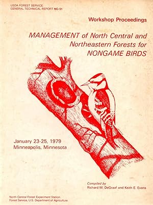 Bild des Verkufers fr Workshop Proceedings Management of North Central and Northeastern Forests for Nongame Birds January 23-25, 1979 Minneapolis Minnesota zum Verkauf von Book Booth