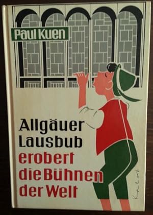 Immagine del venditore per Allguer Lausbub erobert die Bhnen der Welt. venduto da buch-radel